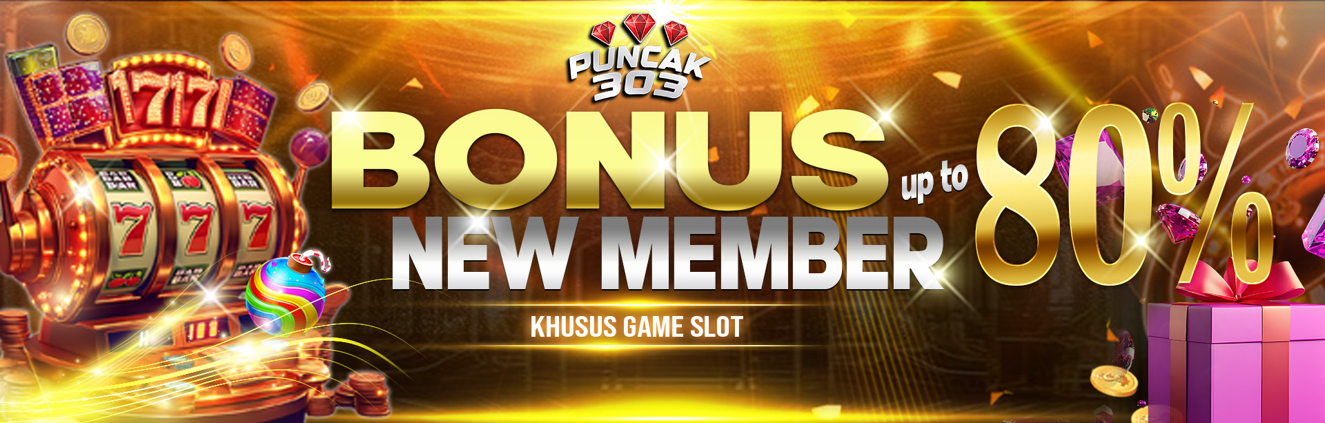 PUNCAK303 BONUS NEW MEMBER SLOT 80%