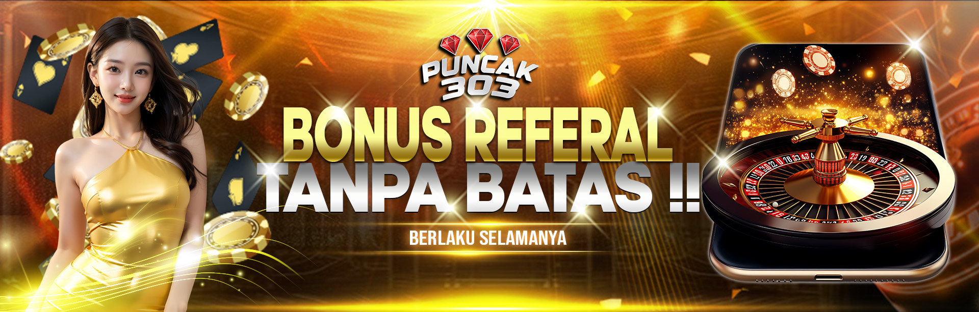 PUNCAK303 BONUS REFFERAL SEUMUR HIDUP