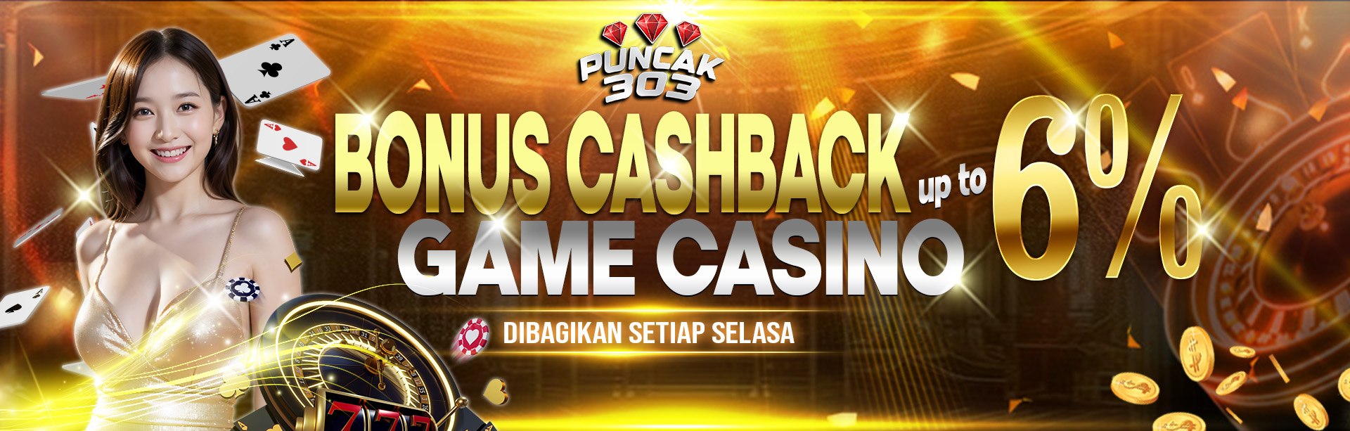 PUNCAK303 BONUS CASHBACK CASINO 6%