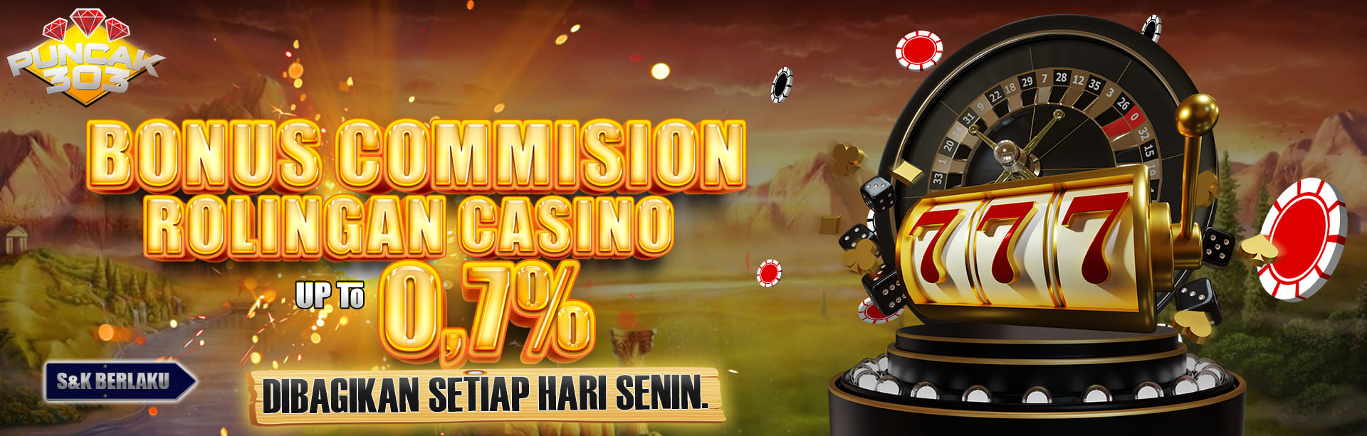 PUNCAK303 BONUS COMISION ROLINGAN CASINO 0.7%